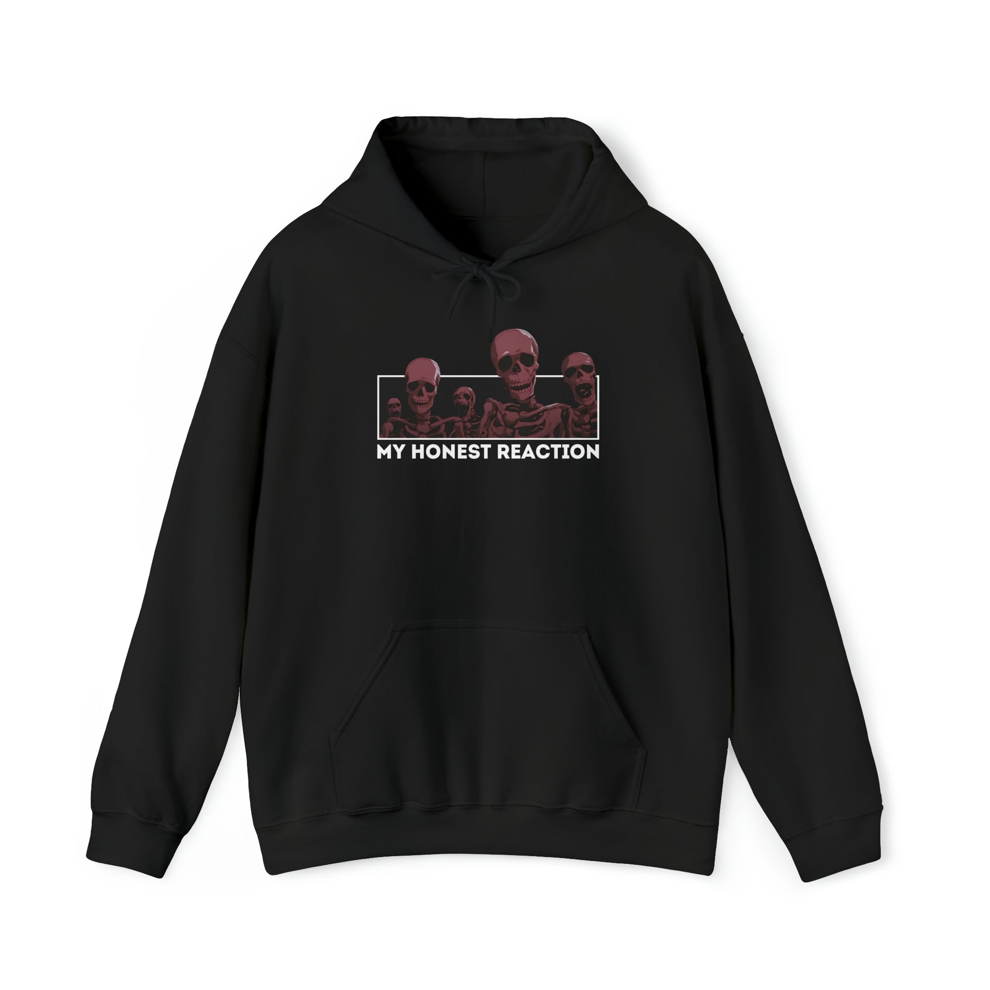 My Honest Reaction Skeletons Hoodie