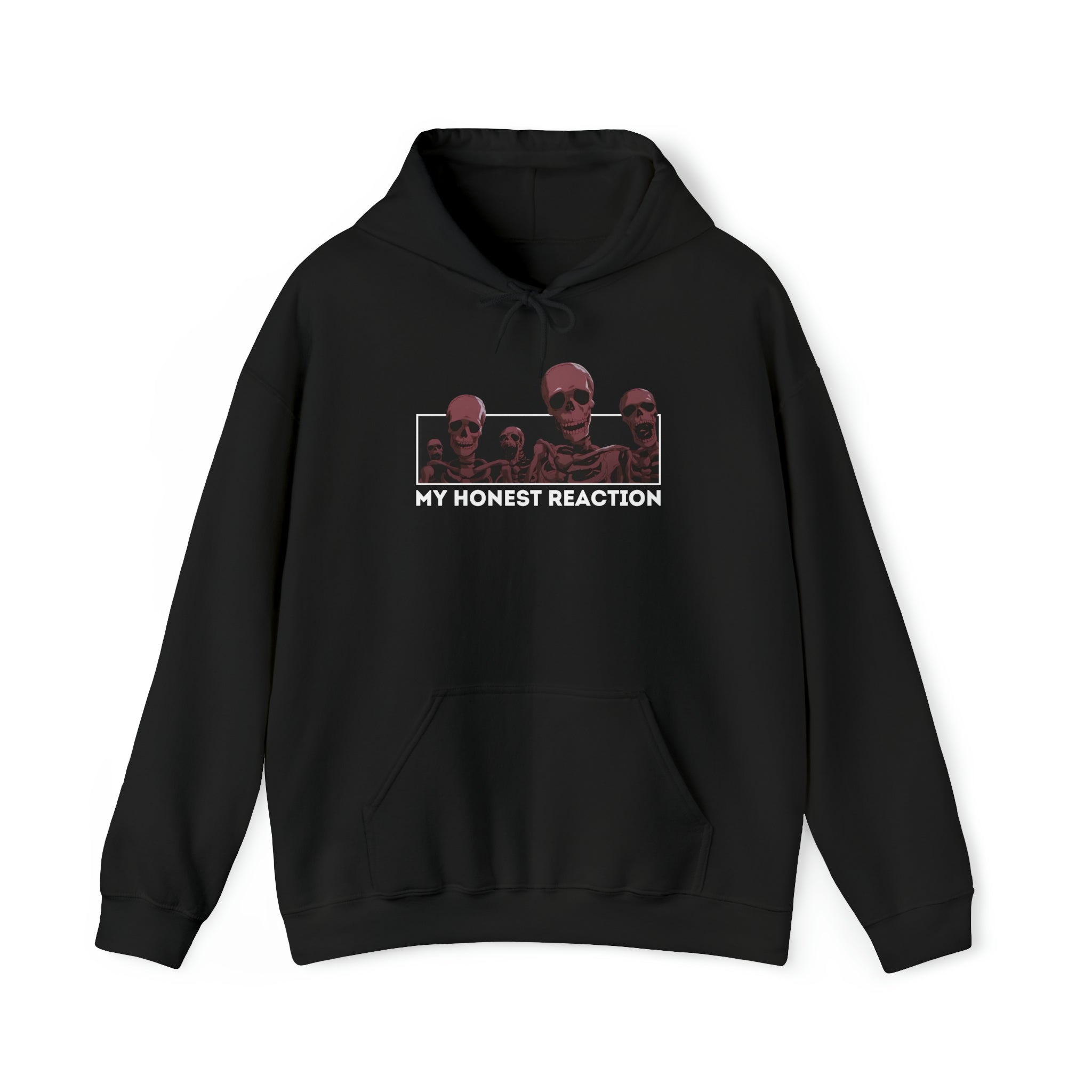 My Honest Reaction Skeletons Hoodie