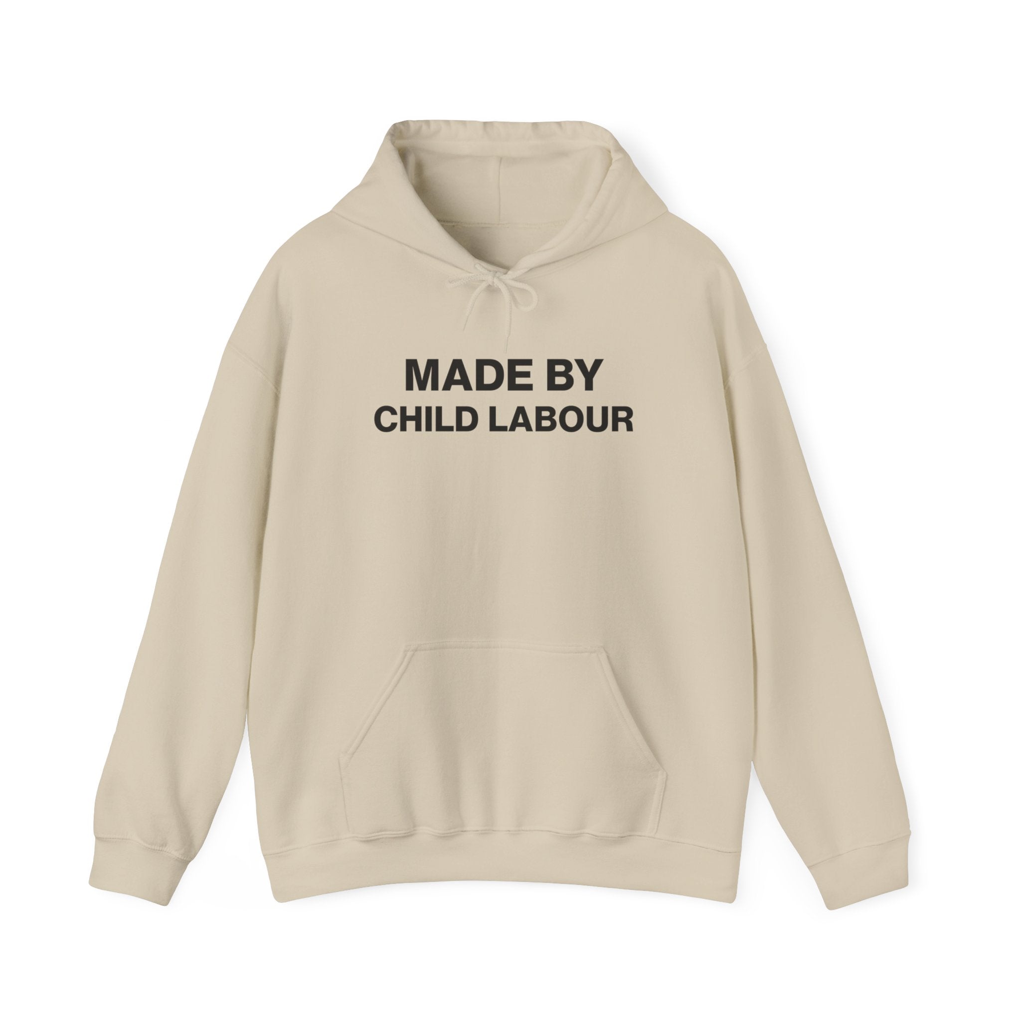 Made by Child Labour Hoodie