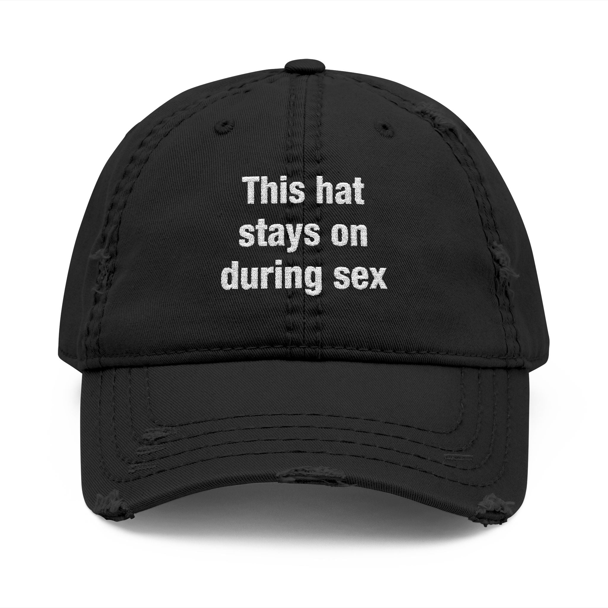 This Hat Stays On During Sex Hat