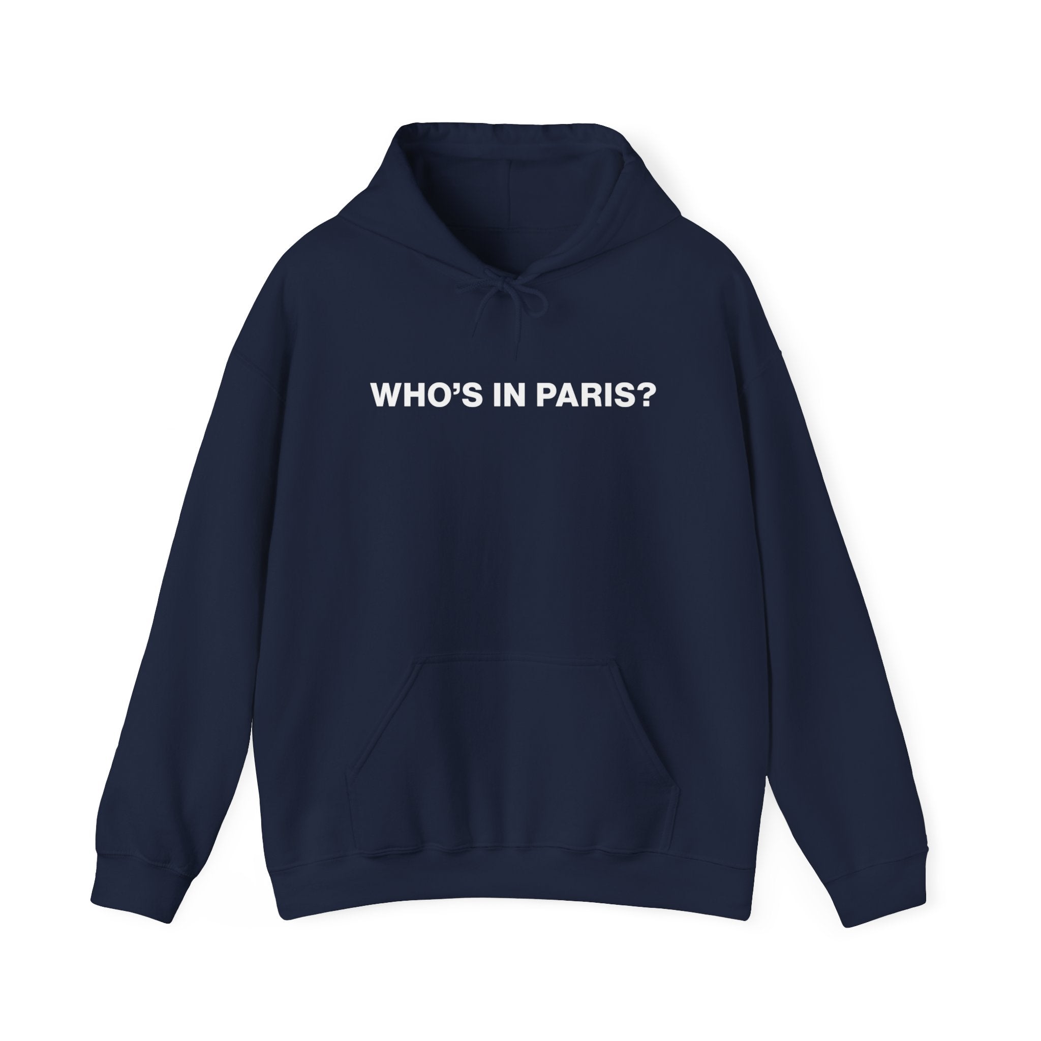 Who's in Paris? Hoodie