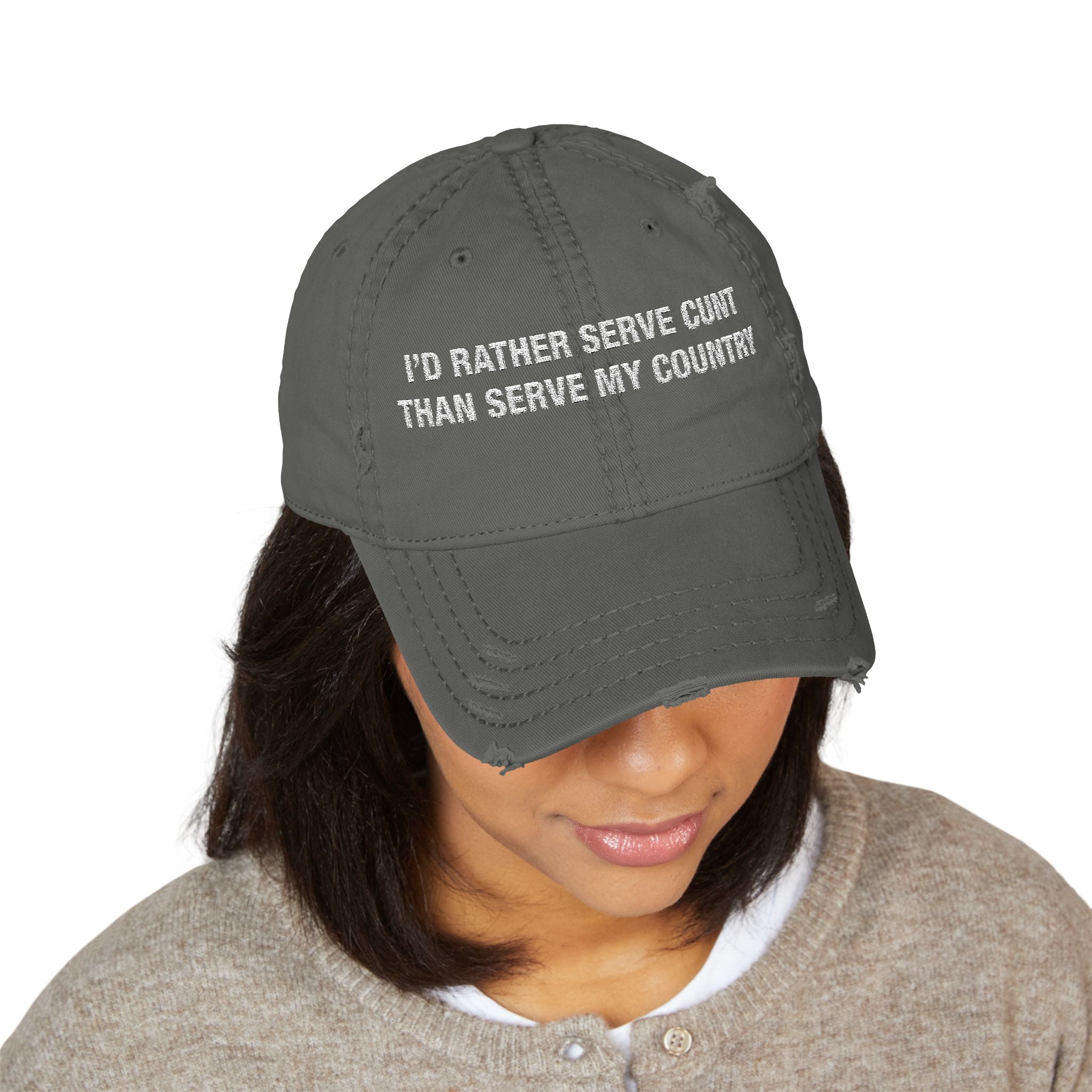 I'd Rather Serve Cunt Instead Of Serving My Country Hat