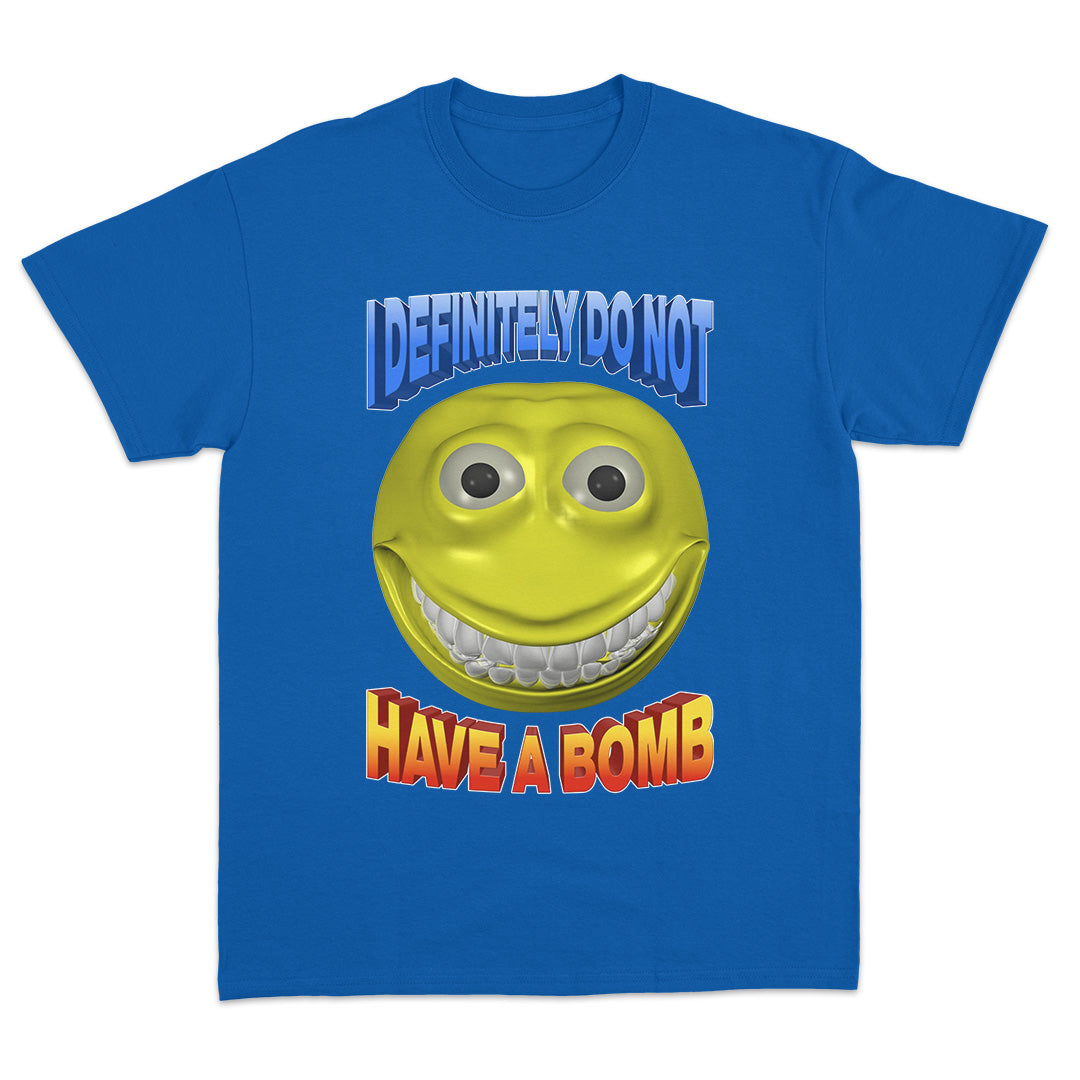 I Definitely Do Not Have A Bomb T-Shirt