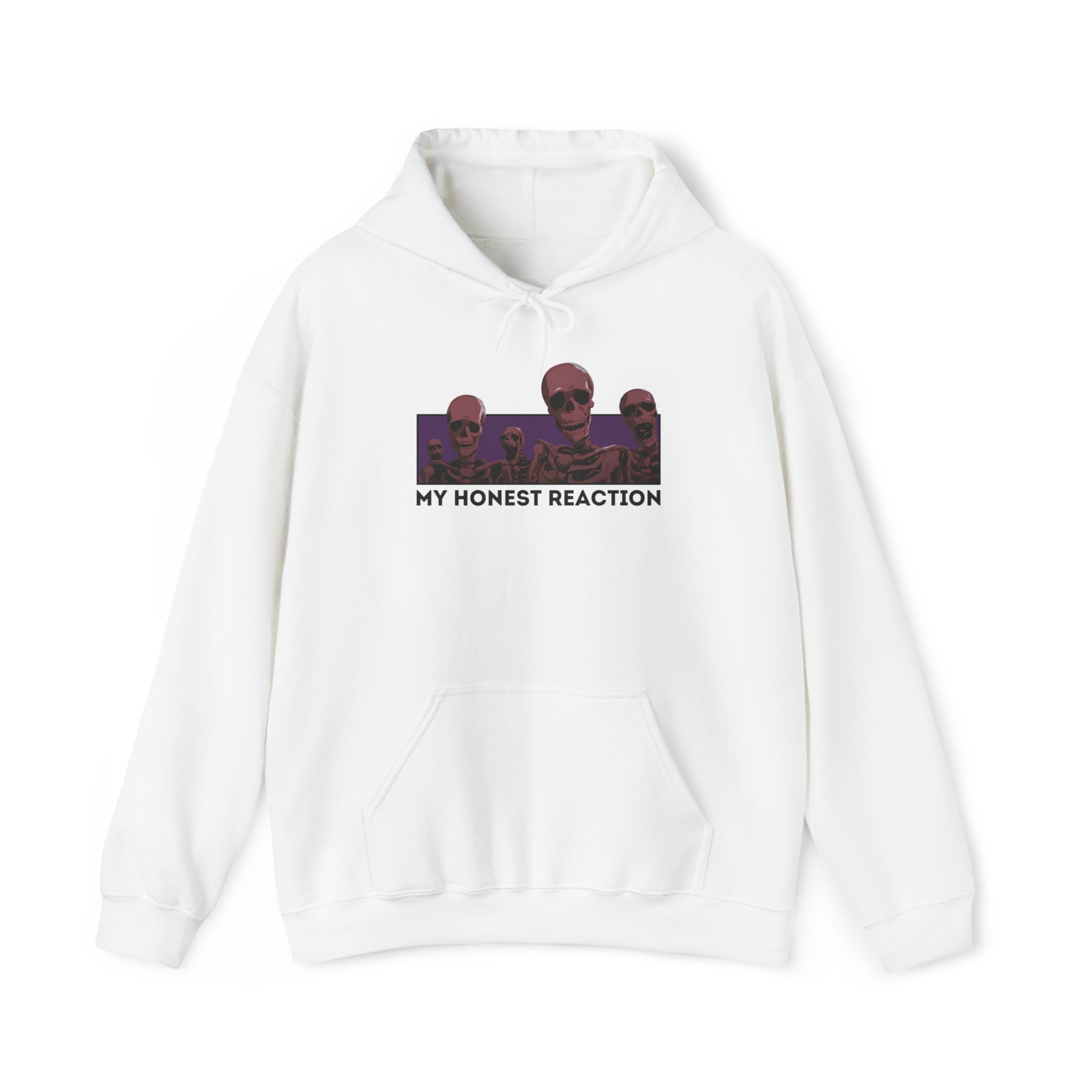 My Honest Reaction Skeletons Hoodie