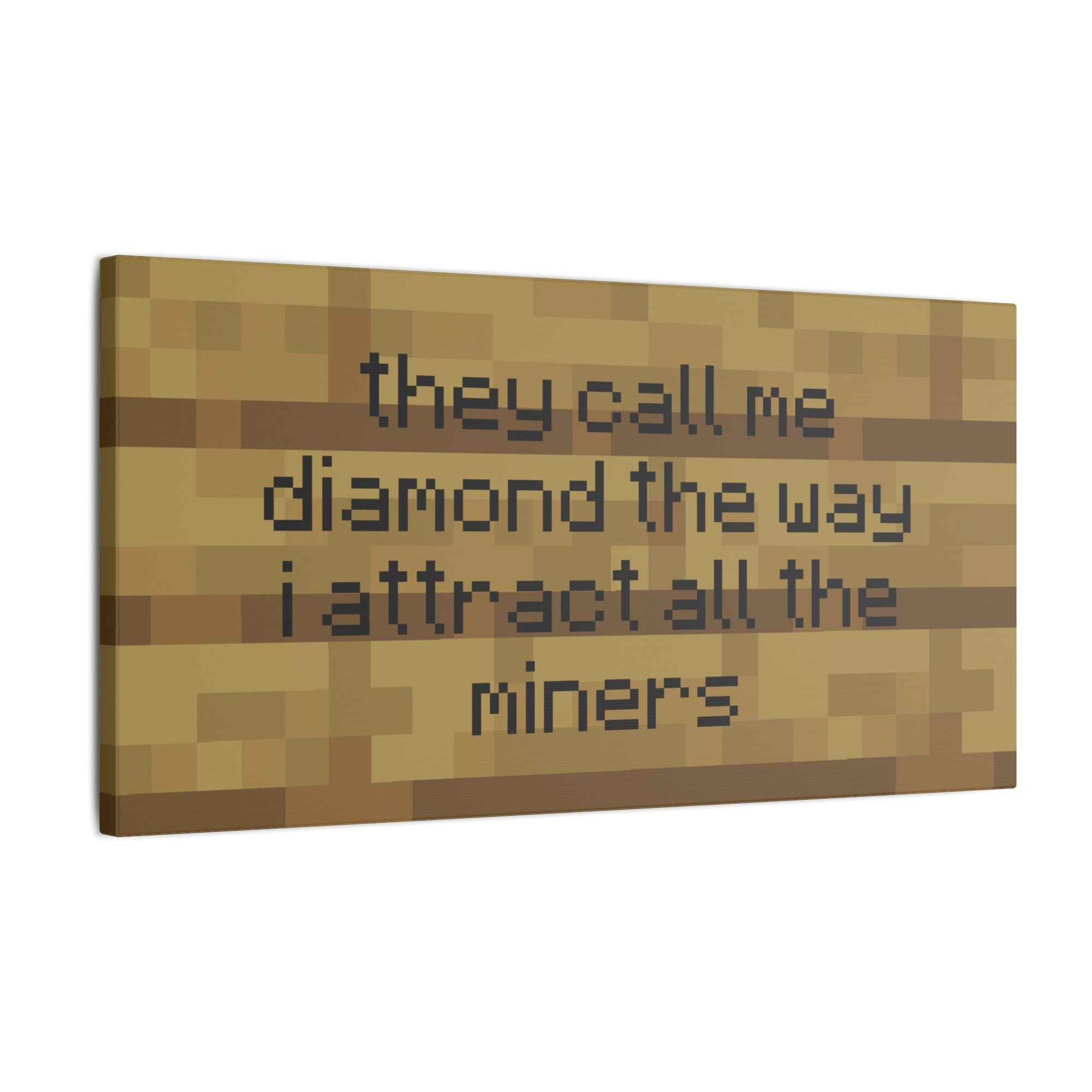 I Attract All The Miners