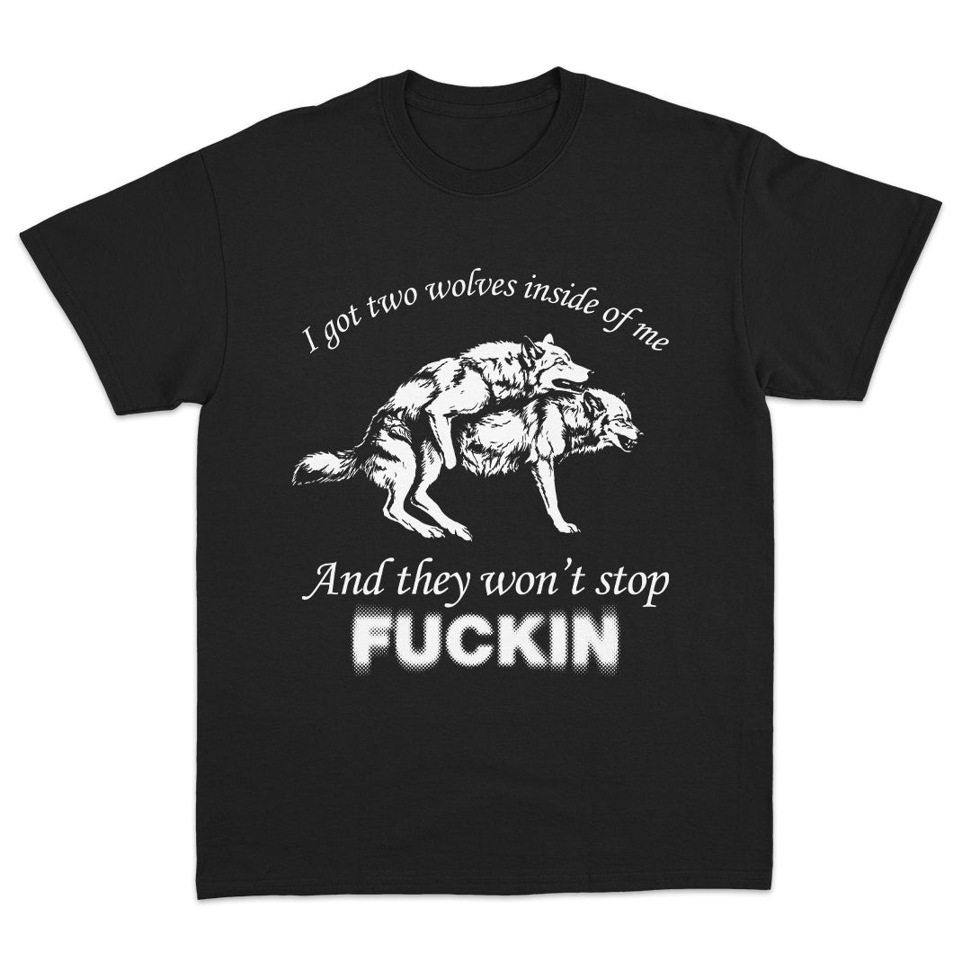 I Got Two Wolves Inside of Me T-Shirt