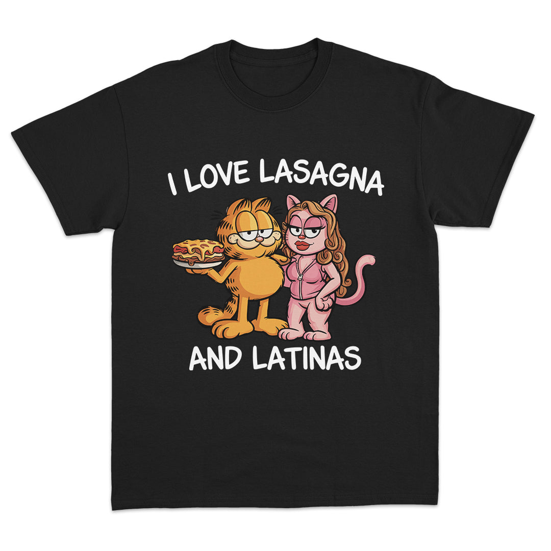 I Love Lasagna And Latinas T-shirt