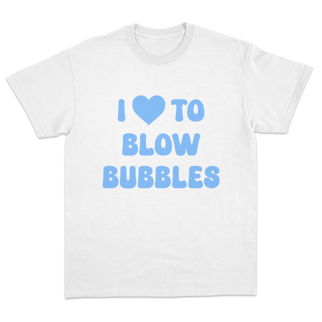I Love To Blow Bubbles T-Shirt