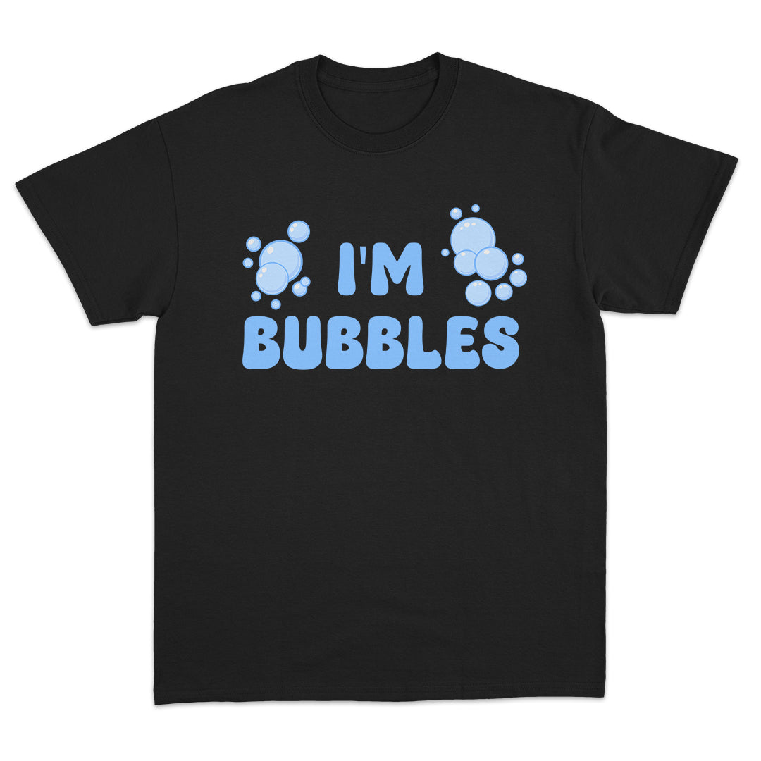 I'm Bubbles T-Shirt