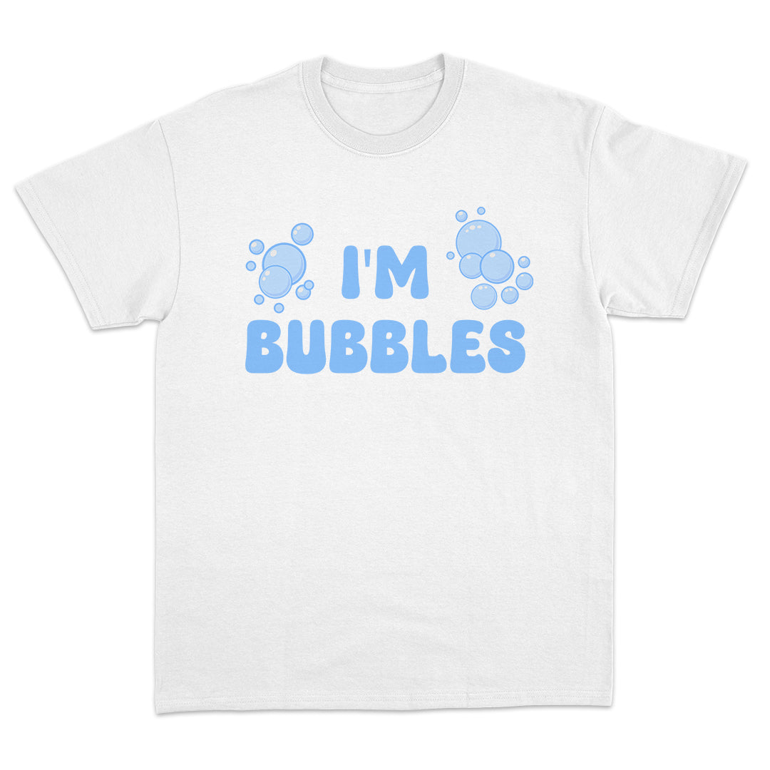 I'm Bubbles T-Shirt