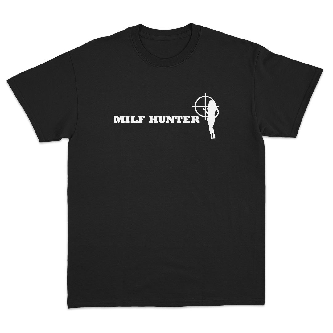 Milf Hunter T-Shirt