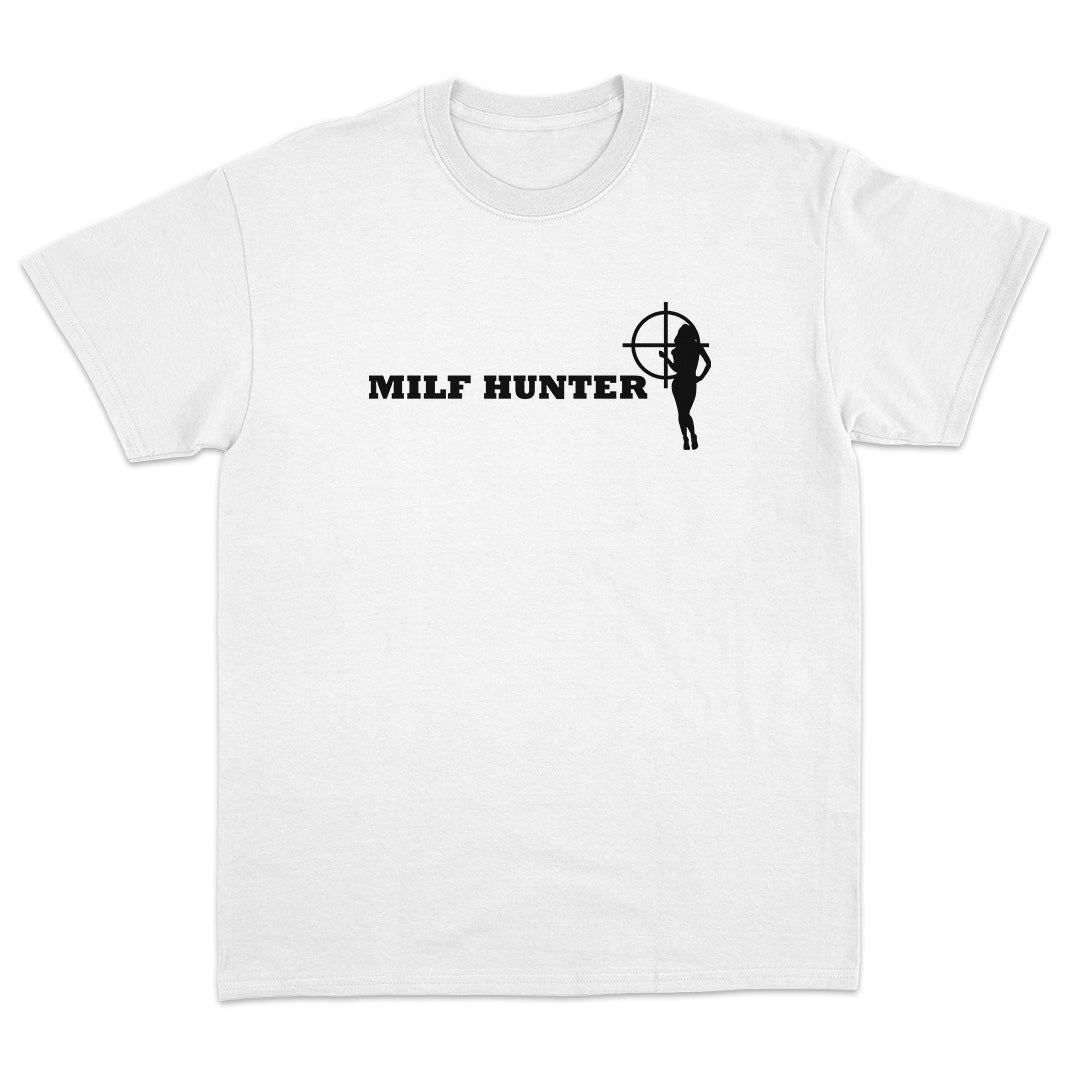 Milf Hunter T-Shirt