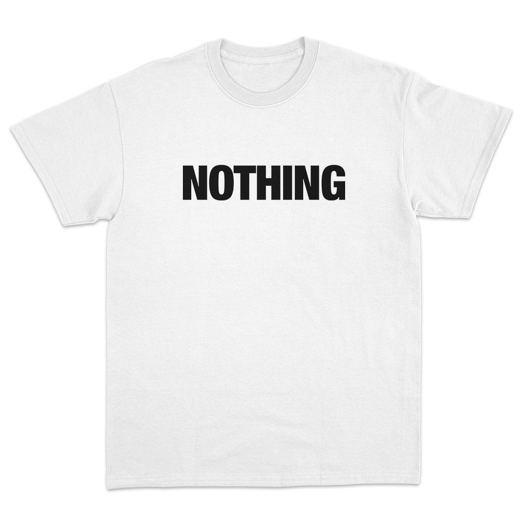 Nothing T-Shirt