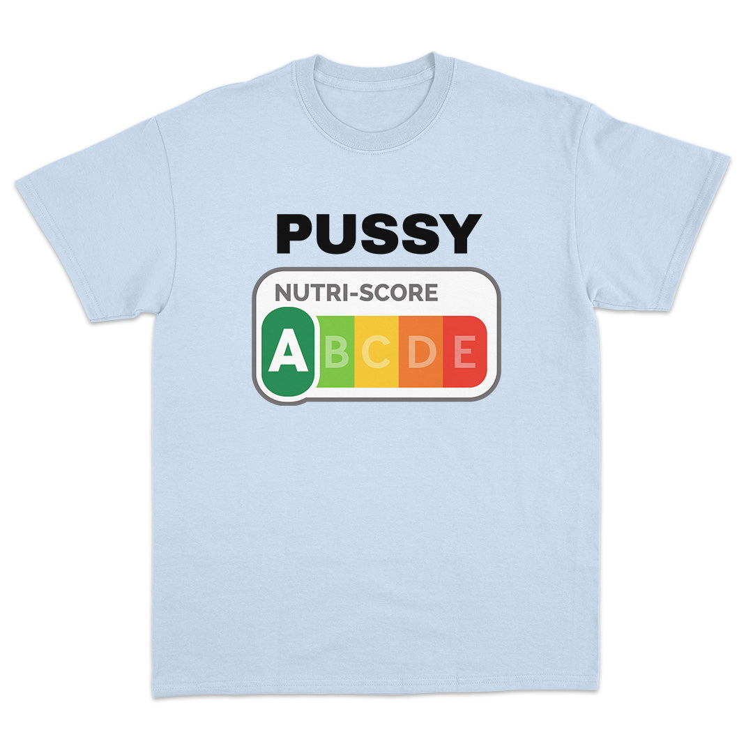 Pussy Nutriscore T-Shirt