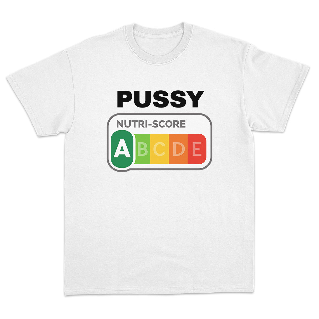 Pussy Nutriscore T-Shirt