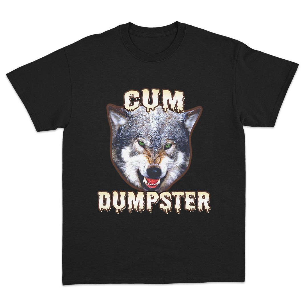 Cum Dumpster T-shirt