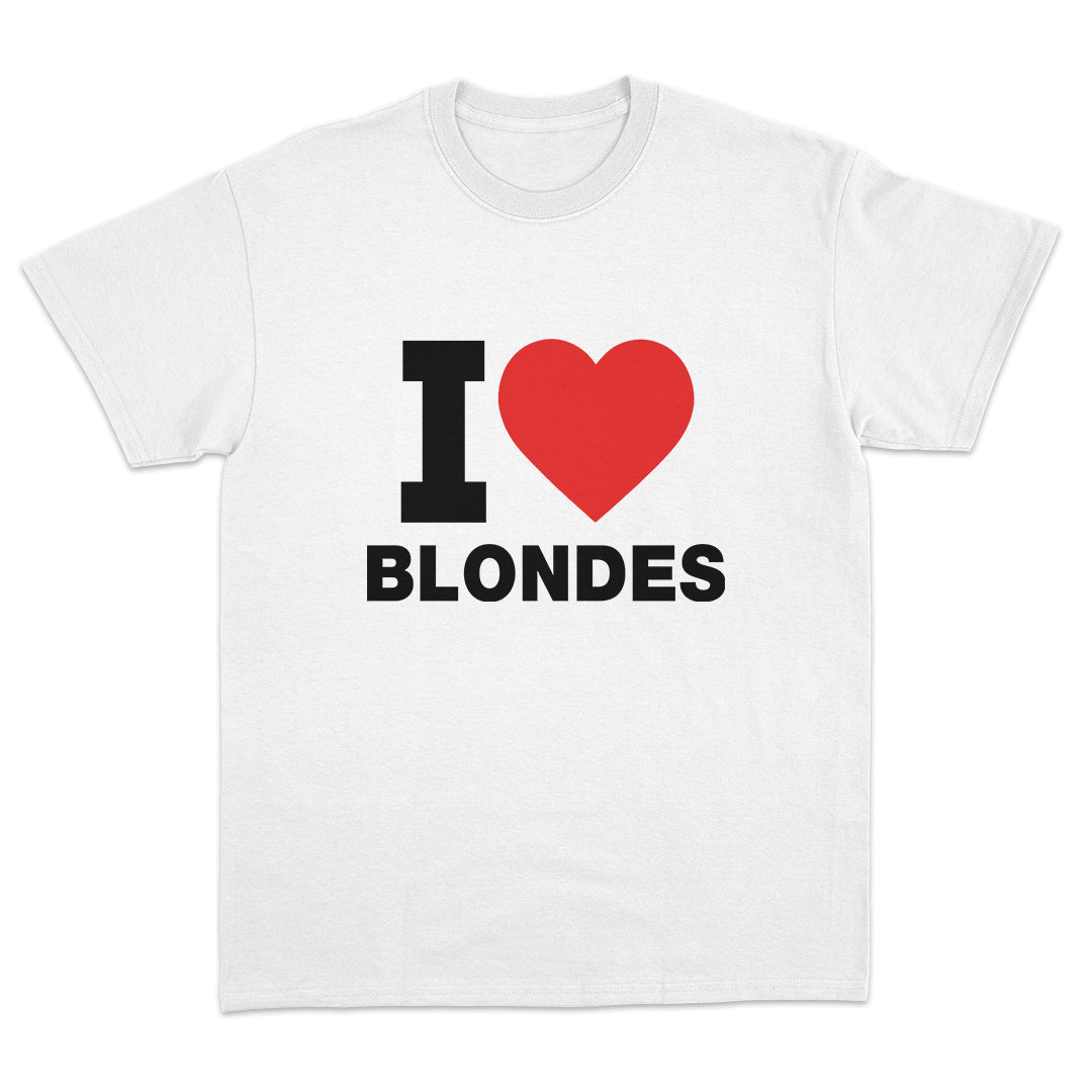 I Love Blondes T-shirt